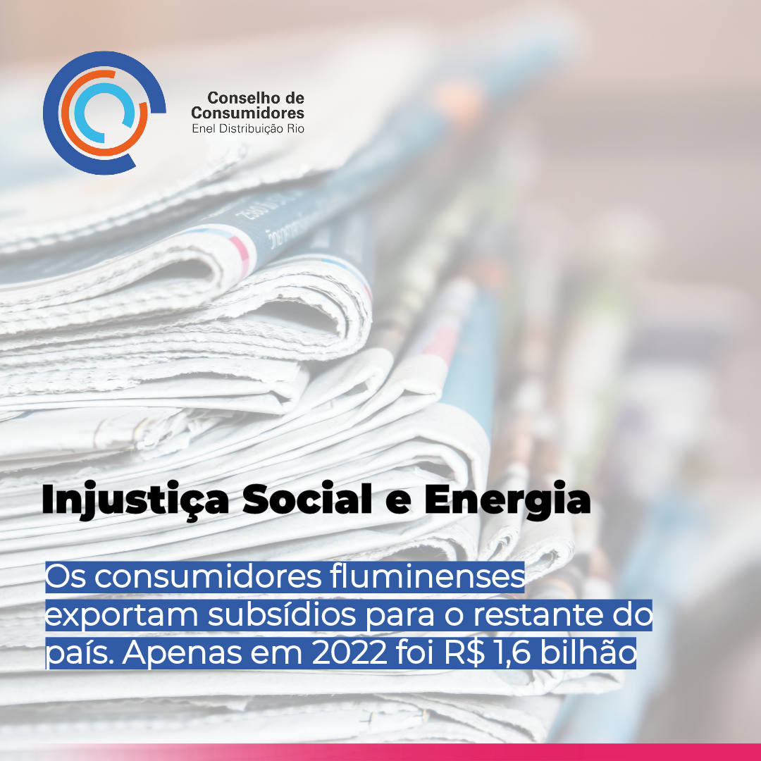 Injustiça social e energia - Consumidores ENEL Rio