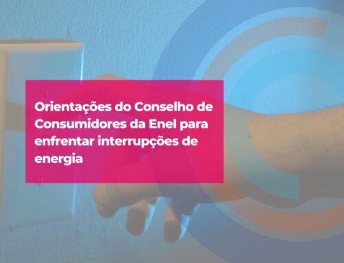 Orientações do Conselho de Consumidores da Enel para enfrentar interrupções de energia